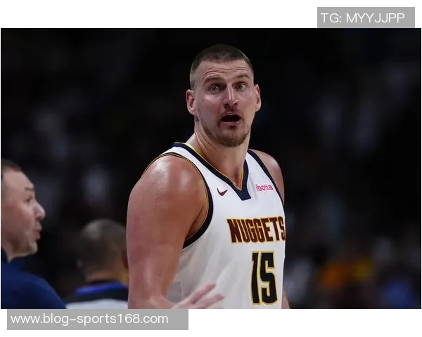 约基奇半场完美表现5投全中轻松拿下18分5篮板4助攻 约基奇半场完美表现5投全中轻松拿下18分5篮板4助攻